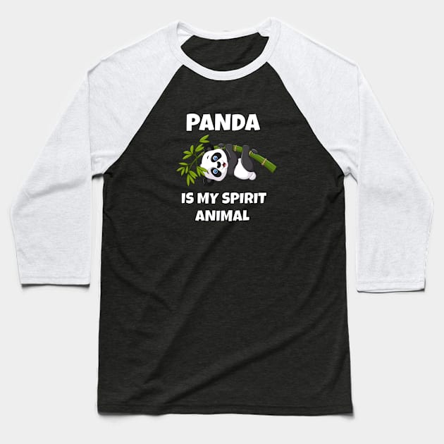 Panda Is My Spirit Animal Baseball T-Shirt by MerchAndrey